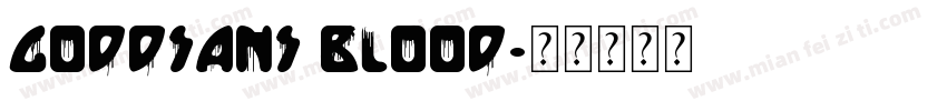 Goddsans blood字体转换
